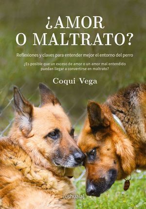 AMOR O MALTRATO