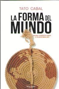 FORMA DEL MUNDO,LA