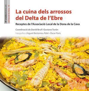 CUINA DELS ARROSSOS DEL DELTA DE L'EBRE,LA