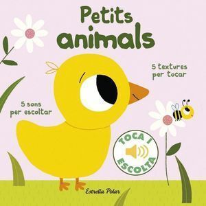 PETITS ANIMALS. TOCA I ESCOLTA