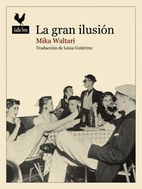GRAN ILUSION,LA