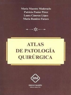 ATLAS DE PATOLOGIA QUIRURGICA