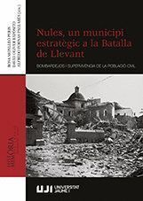NULES, UN MUNICIPI ESTRATEGIC A LA BATALLA DE LLEVANT