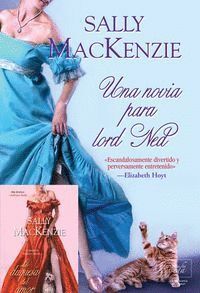 DUQUESA DEL AMOR Y UNA NOVIA PARA LORD NED PACK,LA