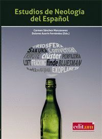 ESTUDIOS DE NEOLOGIA DEL ESPAÑOL