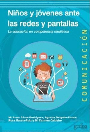 NIÑOS Y JOVENES ANTE LAS REDES Y PANTALLAS