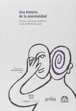 UNA HISTORIA DE LA ANORMALIDAD