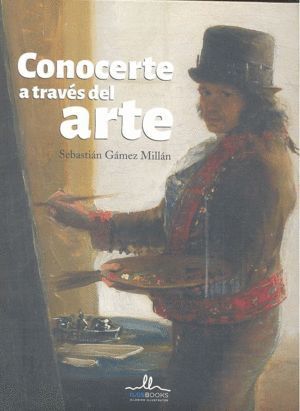 CONOCERTE A TRAVES DEL ARTE PORTADA GOYA