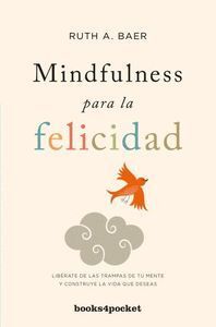 MINDFULNESS PARA LA FELICIDAD B4P