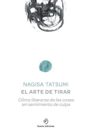 ARTE DE TIRAR,EL