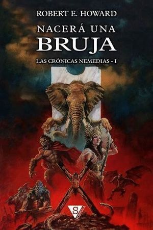 NACERA UNA BRUJA (CRONICAS NEMEDIAS 1)