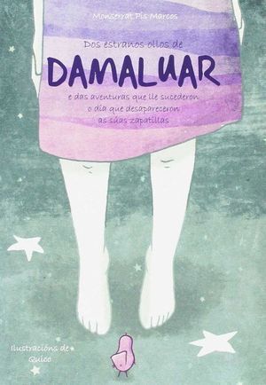 DOS ESTRANOS OLLOS DE DAMALUAR E DAS AVENTURAS QUE LLE SUCED