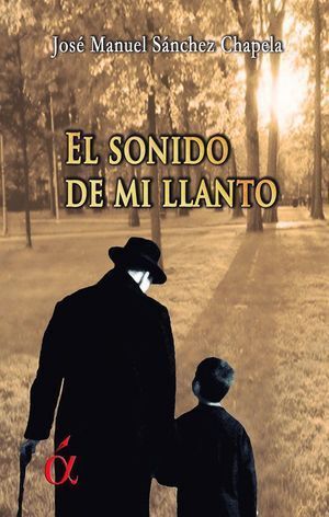 SONIDO DE MI LLANTO, EL