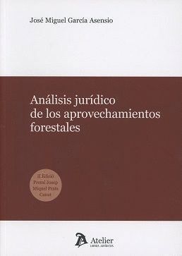 ANALISIS JURIDICO DE LOS APROVECHAMIENTOS FORESTALES.