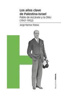 AÑOS CLAVE DE PALESTINA ISRAEL,LOS