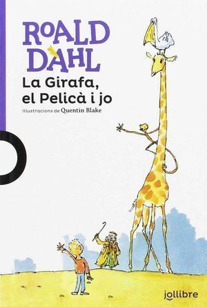 GIRAFA, EL PELICA I JO VALEN,LA