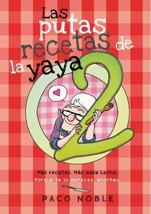 PUTAS RECETAS DE LA YAYA 2,LAS