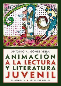ANIMACION A LA LECTURA Y LITERATURA JUVENIL