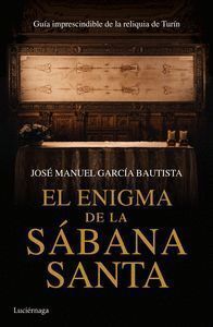 ENIGMA DE LA SABANA SANTA,EL