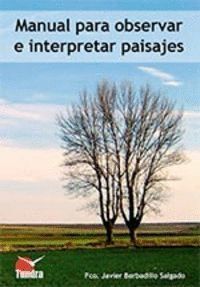 MANUAL PARA OBSERVAR E INTERPRETAR PAISAJES