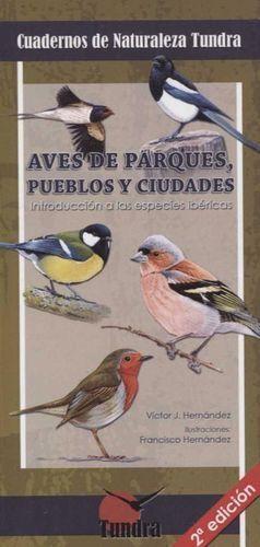 CUADERNOS NATURALEZA 13 AVES DE PARQUES PUEBLOS Y CIUDADES