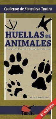 HUELLAS DE ANIMALES 8ªED CUADERNOS NATURALEZA