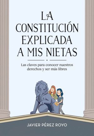 CONSTITUCION EXPLICADA A MI NIETAS,LA