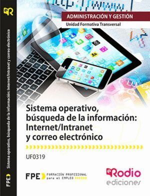 SISTEMA OPERATIVO, BUSQUEDA DE LA INFORMACION: INTERNET/INTR
