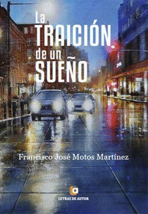 TRAICION DE UN SUEÑO