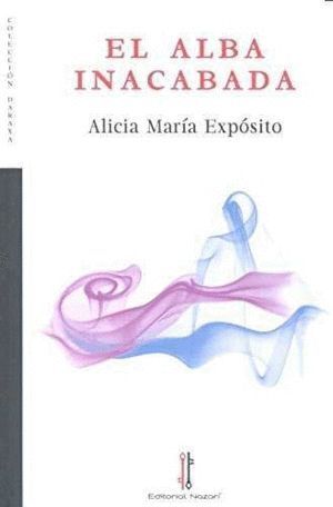 ALBA INACABADA,EL