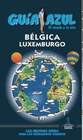 BELGICA Y LUXEMBURGO GUIA AZUL