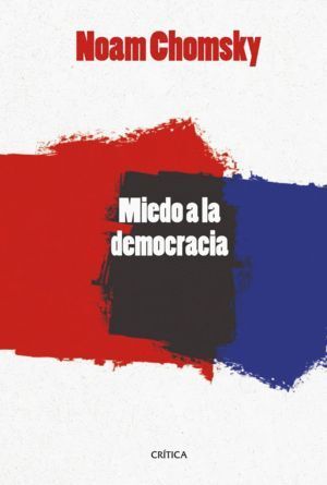 MIEDO A LA DEMOCRACIA,EL