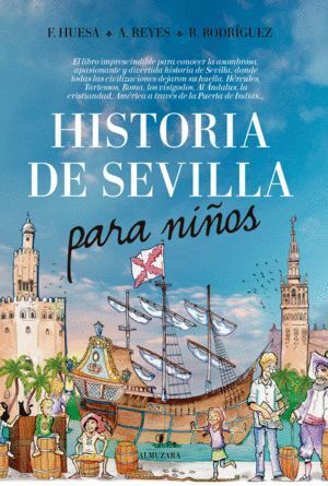 HISTORIA DE SEVILLA PARA NIÑOS