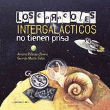 CARACOLES INTERGALACTICOS NO TIENEN PRISA,LOS