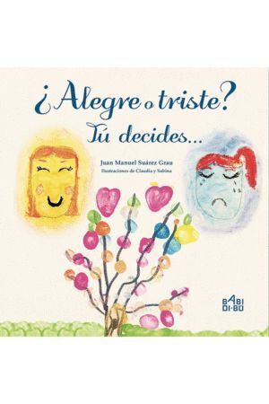 ALEGRE O TRISTE TU DECIDES