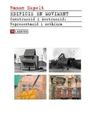 EDIFICIS EN MOVIMENT
