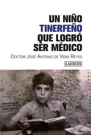 UN NIÑO TINERFEÑO QUE LOGRO SER MEDICO