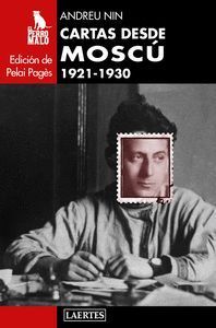 CARTAS DESDE MOSCU 1921 1930