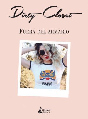 DIRTY CLOSET FUERA DEL ARMARIO