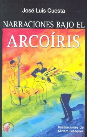 NARRACIONES BAJO EL ARCOIRIS