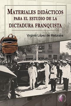 MATERIALES DIDACTICOS PARA EL ESTUDIO DE LA DICTADURA FRANQU