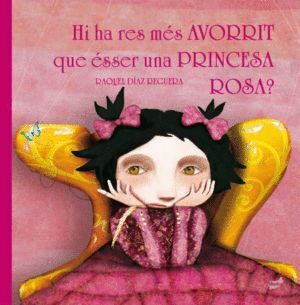 HI HA RES MES AVORRIT QUE ESSER UNA PRINCESA ROSA CATALAN