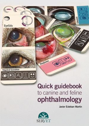 QUICK GUIDEBOOK TO CANINE AND FELINE OPHTHALMOLOGY