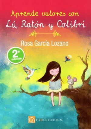 APRENDE VALORES CON LU RATON Y COLIBRI