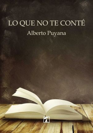 LO QUE NO TE CONTE