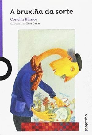 A BRUIXIÑA DA SORTE
