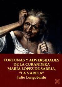 FORTUNAS Y ADVERSIDADES DE CURANDERA MARIA LOPEZ DE SARRIA