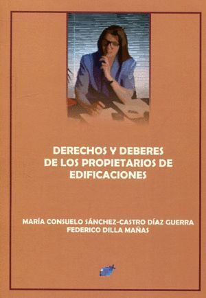 DERECHOS Y DEBERES DE LOS PROPIETARIOS DE EDIFICACIONES