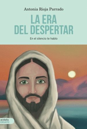 ERA DEL DESPERTAR,LA