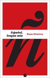 ESPAÑOL, LENGUA MIA